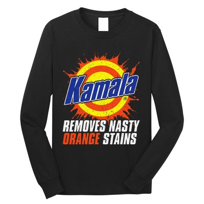 Kamala Removes Nasty Orange Stains Kamala Harris Funny 2024 Long Sleeve Shirt