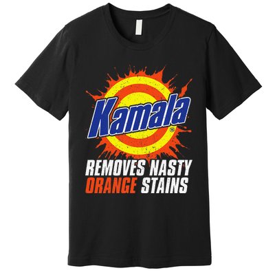 Kamala Removes Nasty Orange Stains Kamala Harris Funny 2024 Premium T-Shirt