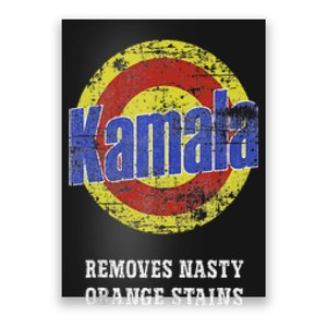 Kamala Removes Nasty Orange Stains Poster