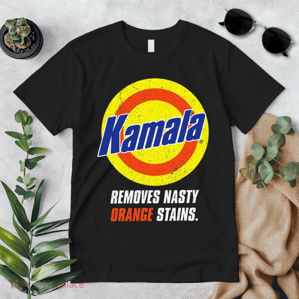 Kamala Removes Nasty Orange Stains Gift Premium T-Shirt