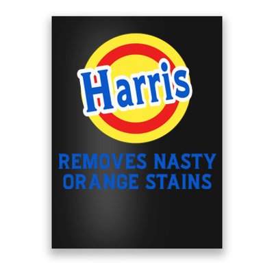 Kamala Removes Nasty Orange Stains Funny Poster