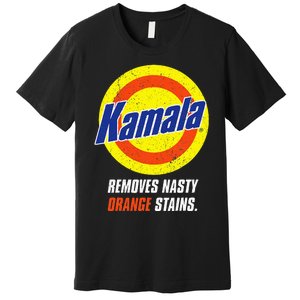 Kamala Removes Nasty Orange Stains Premium T-Shirt