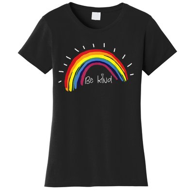 Kindness Rainbow Positive Message Be Kind Women's T-Shirt