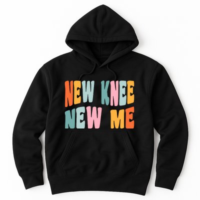 Knee Replacement Recovery New Knee New Me Hoodie