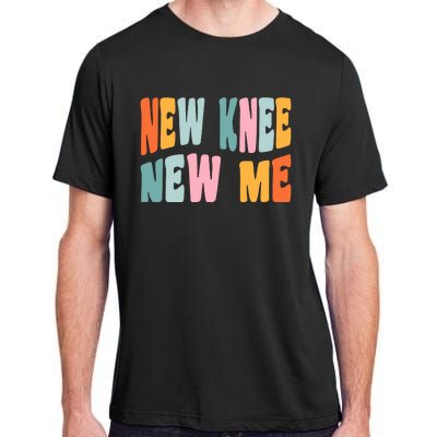 Knee Replacement Recovery New Knee New Me Adult ChromaSoft Performance T-Shirt