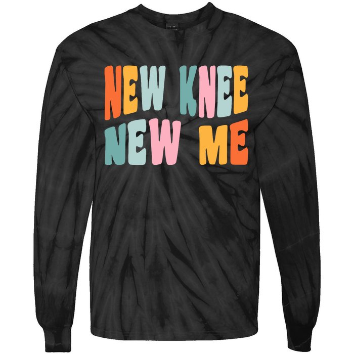 Knee Replacement Recovery New Knee New Me Tie-Dye Long Sleeve Shirt