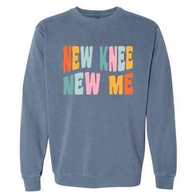 Knee Replacement Recovery New Knee New Me Garment-Dyed Sweatshirt