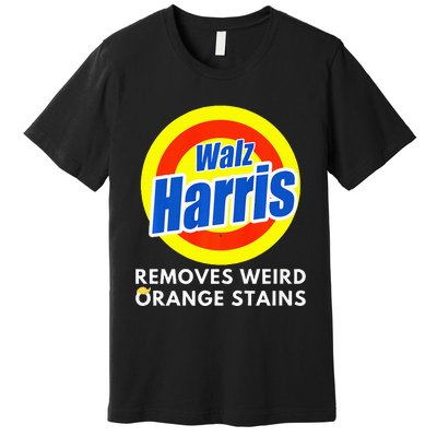 Kamala Removes Stubborn Orange Stains Harris Walz Waltz Premium Premium T-Shirt