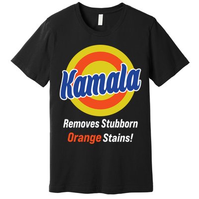 Kamala Removes Stubborn Orange Stains Premium T-Shirt