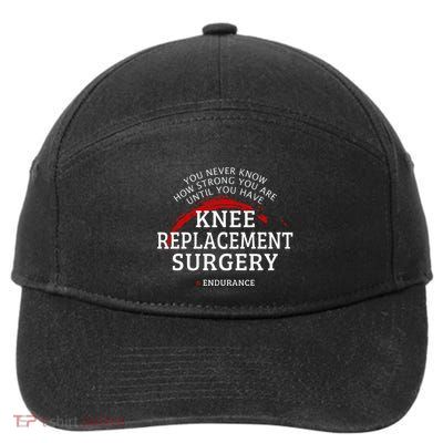 Knee Replacement Surgery Recovery Get Well 7-Panel Snapback Hat