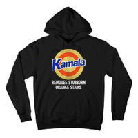 Kamala Removes Stubborn Orange Stains Kamala Harris 2024 Tall Hoodie