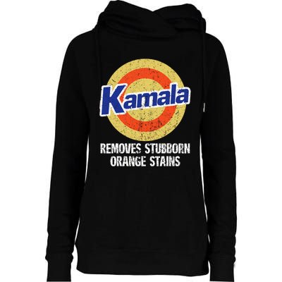 Kamala Removes Stubborn Orange Stains Kamala Harris 2024 Womens Funnel Neck Pullover Hood