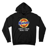 Kamala Removes Stubborn Orange Stains Kamala Harris 2024 Tall Hoodie