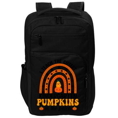 Kindergarten Rainbow Teacher I Teach The Cutest Pumpkins Meaningful Gift Impact Tech Backpack