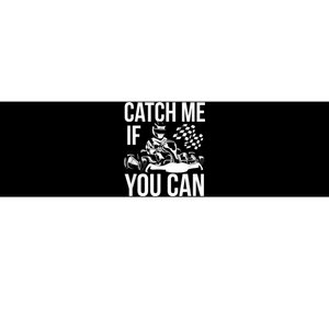 Karting Race Track Kart Racing Catch Me Go Carts Races Bumper Sticker