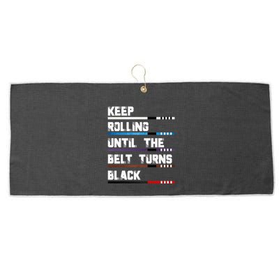 Keep Rolling Until The Belt Turns Black Brazilian Jiujitsu Large Microfiber Waffle Golf Towel