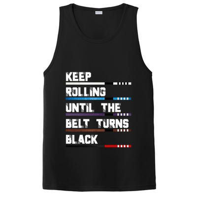 Keep Rolling Until The Belt Turns Black Brazilian Jiujitsu PosiCharge Competitor Tank