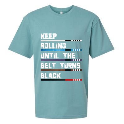 Keep Rolling Until The Belt Turns Black Brazilian Jiujitsu Sueded Cloud Jersey T-Shirt