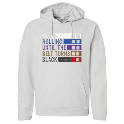 Keep Rolling Until The Belt Turns Black Jiu Jitsu Performance Fleece Hoodie