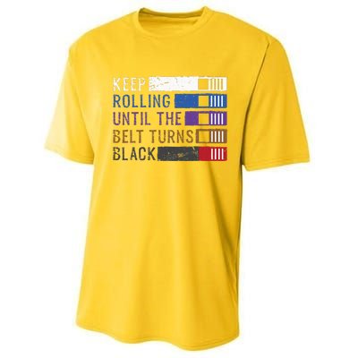 Keep Rolling Until The Belt Turns Black Jiu Jitsu Performance Sprint T-Shirt