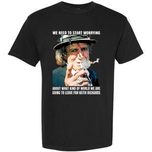 Keith Richards We Need To Start Worrying Garment-Dyed Heavyweight T-Shirt