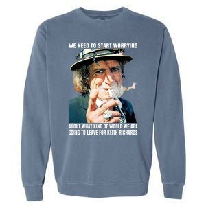 Keith Richards We Need To Start Worrying Garment-Dyed Sweatshirt