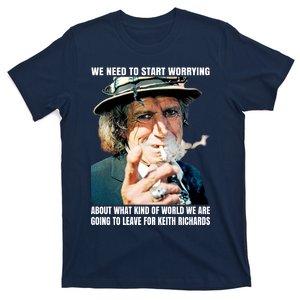 Keith Richards We Need To Start Worrying T-Shirt