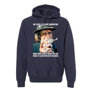 Keith Richards We Need To Start Worrying Premium Hoodie