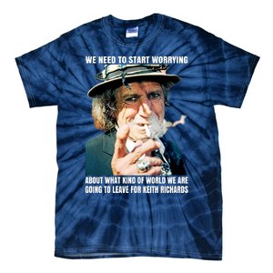 Keith Richards We Need To Start Worrying Tie-Dye T-Shirt