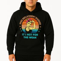 Knee Replacement Warrior ItS Not For The Weak Strong Hoodie