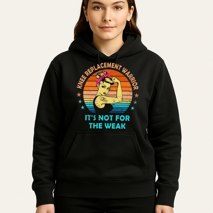 Knee Replacement Warrior ItS Not For The Weak Strong Hoodie