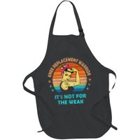 Knee Replacement Warrior ItS Not For The Weak Strong Apron