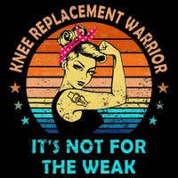 Knee Replacement Warrior ItS Not For The Weak Strong Backpack
