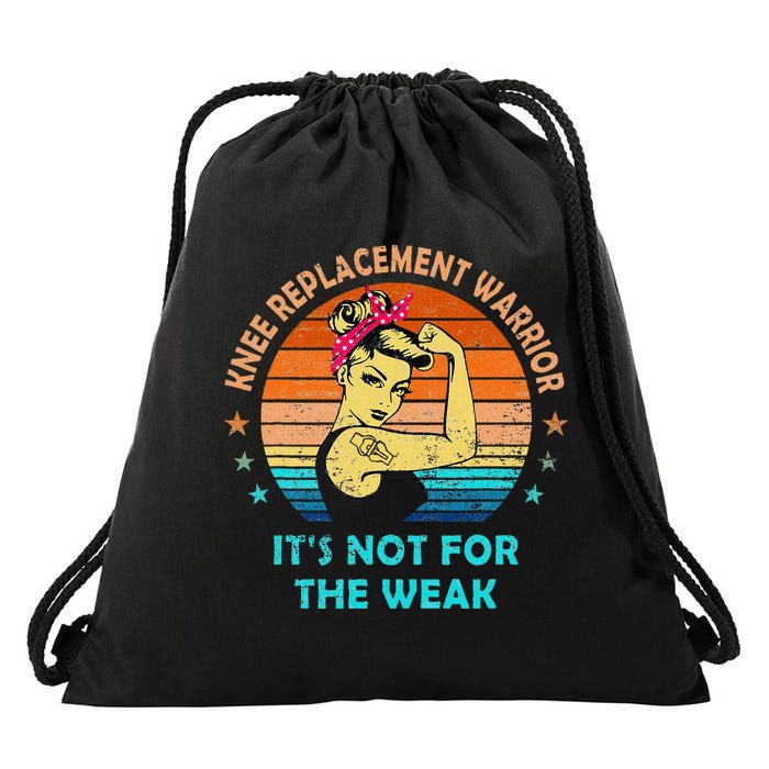 Knee Replacement Warrior ItS Not For The Weak Strong Drawstring Bag