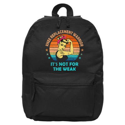 Knee Replacement Warrior ItS Not For The Weak Strong 16 in Basic Backpack