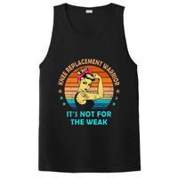 Knee Replacement Warrior ItS Not For The Weak Strong PosiCharge Competitor Tank