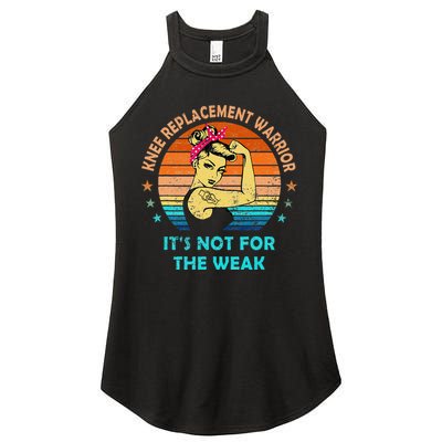 Knee Replacement Warrior ItS Not For The Weak Strong Women's Perfect Tri Rocker Tank