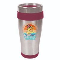 Knee Replacement Warrior ItS Not For The Weak Strong 16oz Travel Tumbler