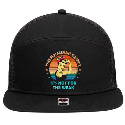 Knee Replacet Warrior ItS Not For The Weak 7 Panel Mesh Trucker Snapback Hat