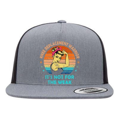 Knee Replacet Warrior ItS Not For The Weak Flat Bill Trucker Hat