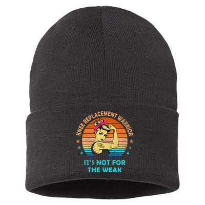 Knee Replacet Warrior ItS Not For The Weak Sustainable Knit Beanie