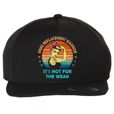 Knee Replacet Warrior ItS Not For The Weak Wool Snapback Cap