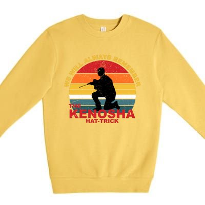 Kyle Rittenhouse We Will Always Remember The Kenosha Hat Trick Premium Crewneck Sweatshirt