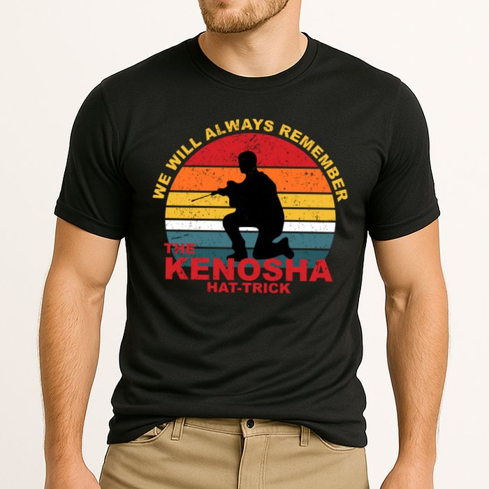 Kyle Rittenhouse We Will Always Remember The Kenosha Hat Trick Performance Shirt