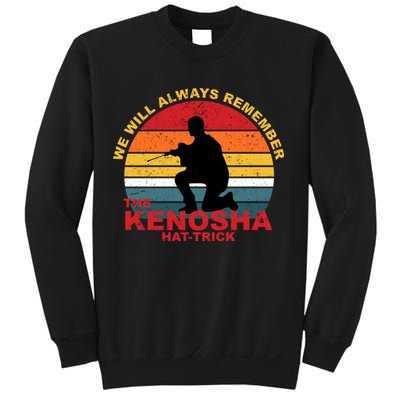 Kyle Rittenhouse We Will Always Remember The Kenosha Hat Trick Sweatshirt