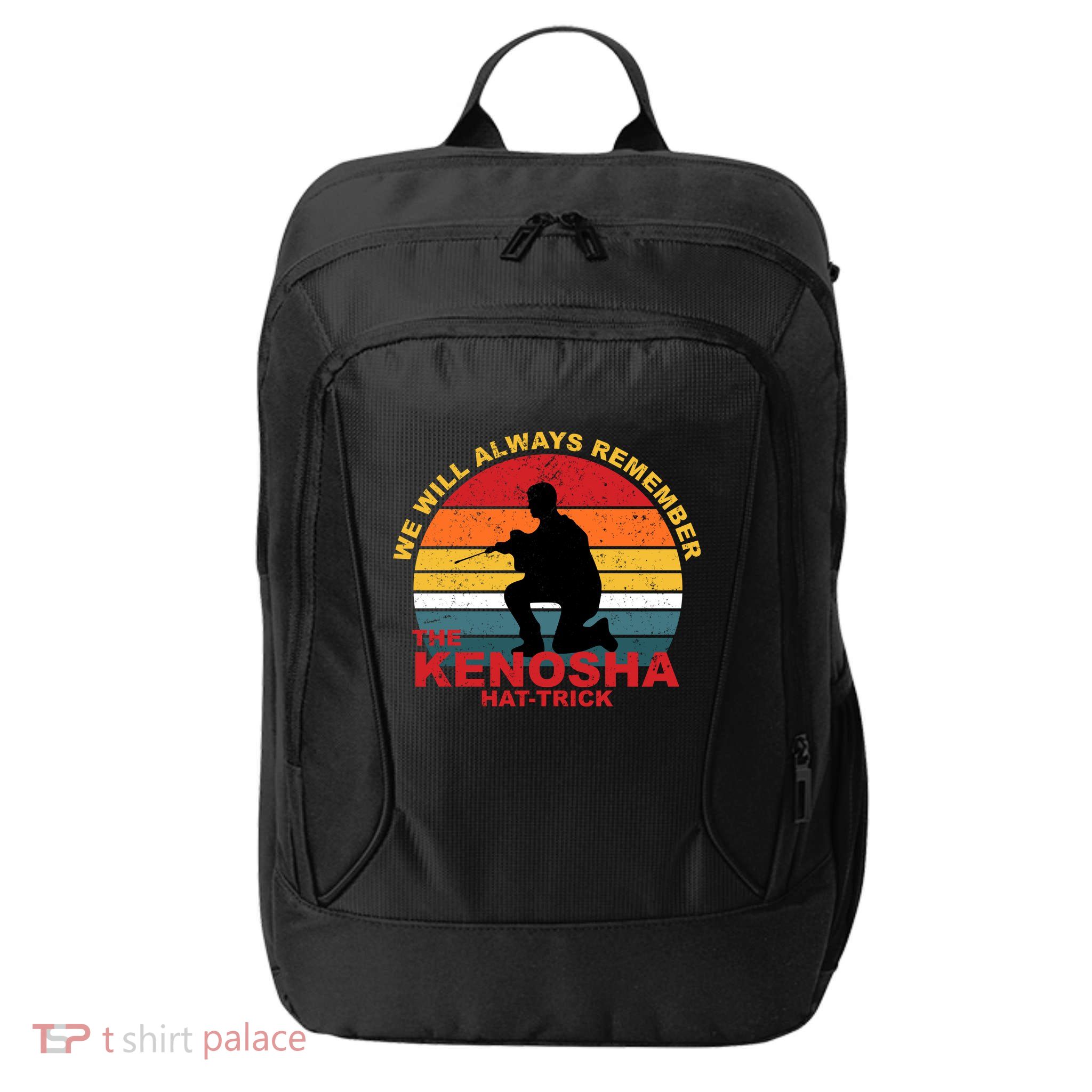 Kyle Rittenhouse We Will Always Remember The Kenosha Hat Trick City Backpack