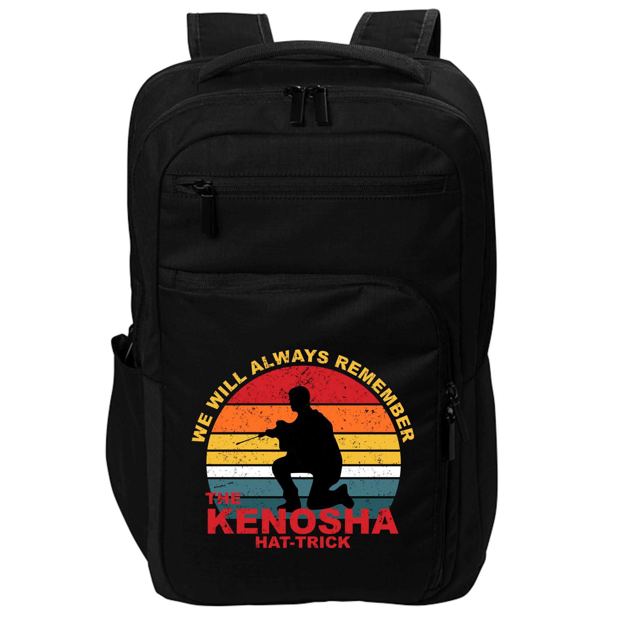 Kyle Rittenhouse We Will Always Remember The Kenosha Hat Trick Impact Tech Backpack
