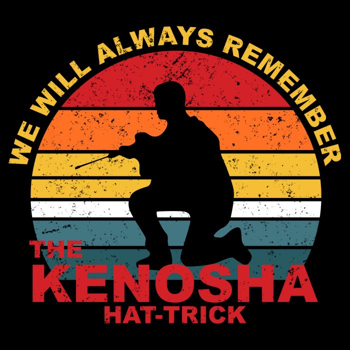 Kyle Rittenhouse We Will Always Remember The Kenosha Hat Trick Sustainable Bucket Hat