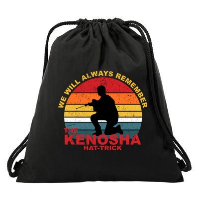 Kyle Rittenhouse We Will Always Remember The Kenosha Hat Trick Drawstring Bag