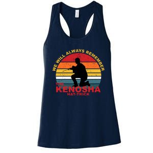 Kyle Rittenhouse We Will Always Remember The Kenosha Hat Trick Women's Racerback Tank